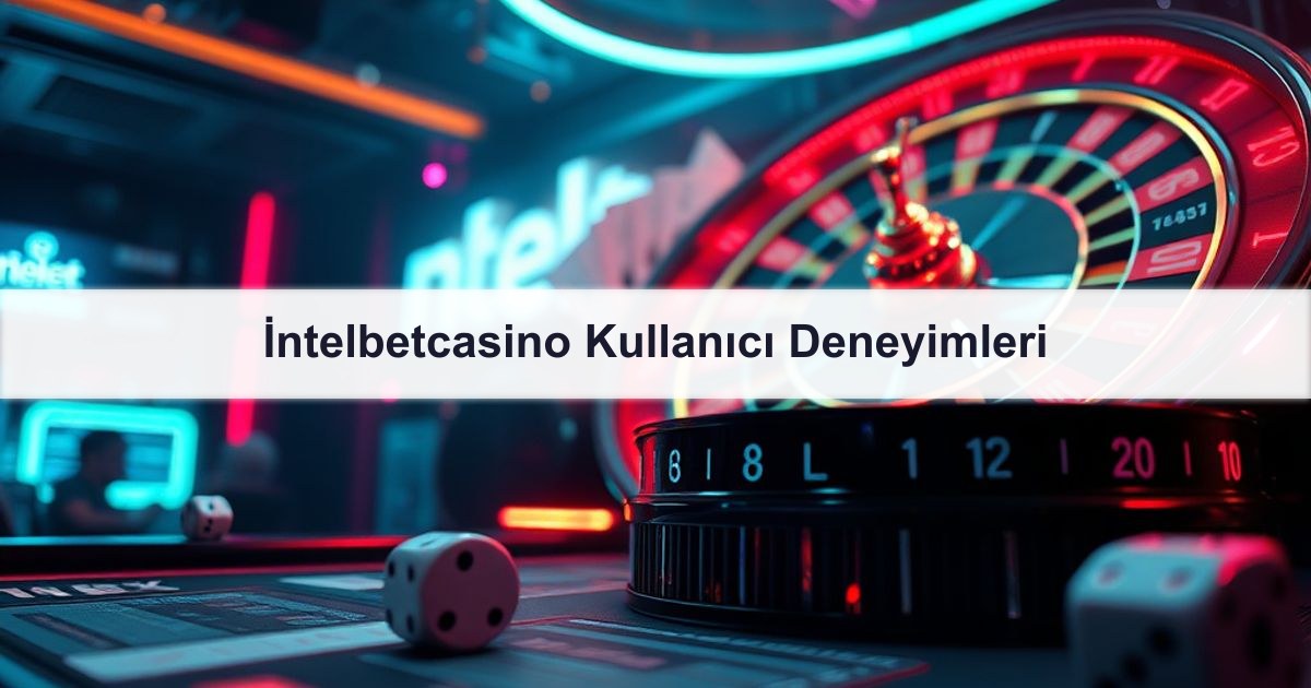 İntelbetcasino Kullanıcı