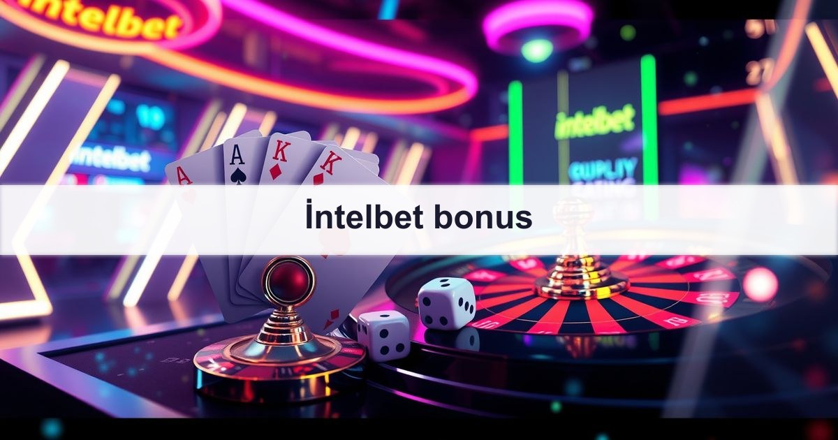 İntelbet bonus