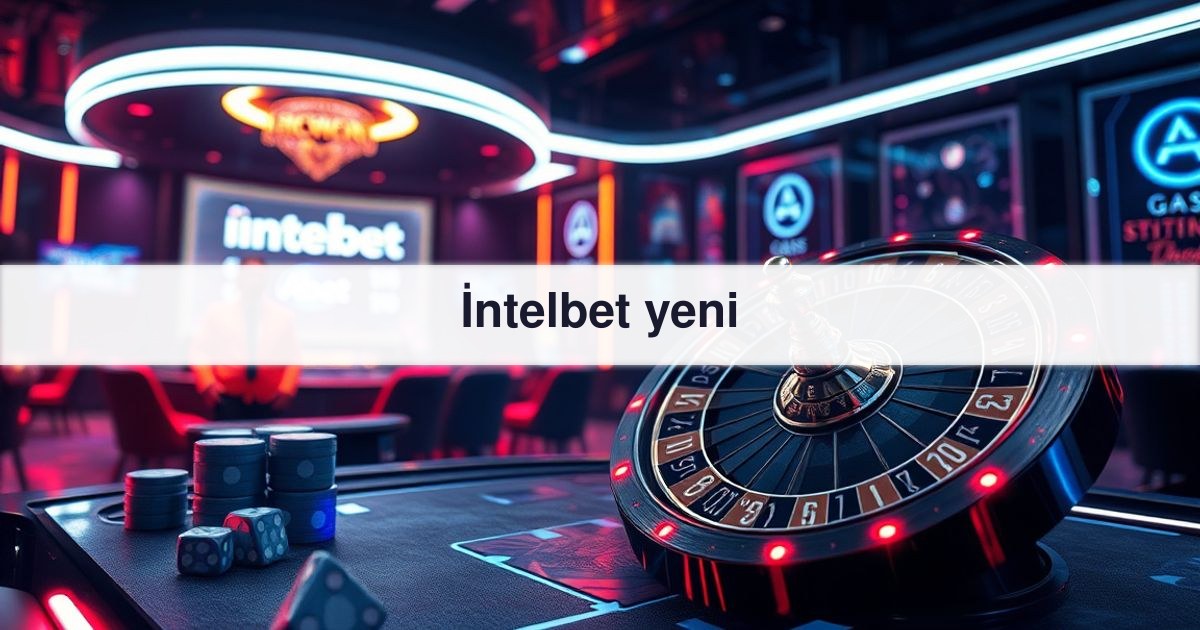 İntelbet yeni