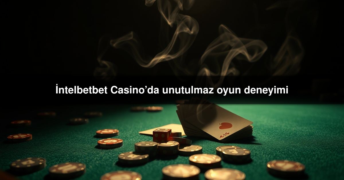 İntelbetbet Casino’da