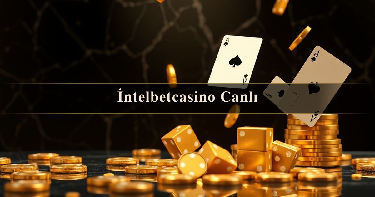 İntelbetcasino Canlı